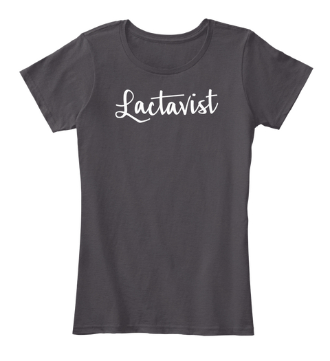 Lactavist Heathered Charcoal  T-Shirt Front