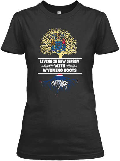 New Jersey With Wyoming Roots Shirts Black Maglietta Front