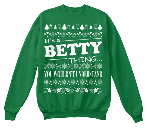 It's A Betty Thing You Wouldn't Understand Kelly Green  Camiseta Front