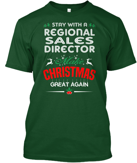 Regional Sales Director Deep Forest T-Shirt Front
