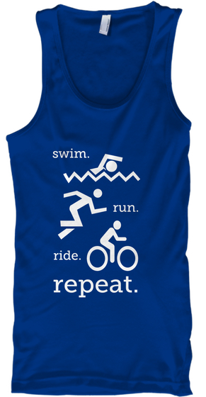 Swim. Run. Ride. Repeat. True Royal T-Shirt Front